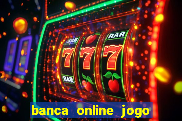 banca online jogo do bicho